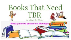Books That Need TBR According to Mrs De