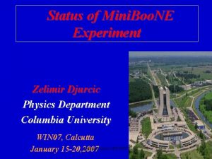 Status of Mini Boo NE Experiment Zelimir Djurcic