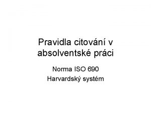 Pravidla citovn v absolventsk prci Norma ISO 690