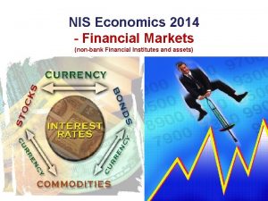 NIS Economics 2014 Financial Markets nonbank Financial Institutes