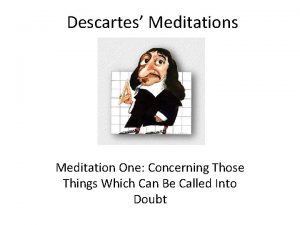 Descartes Meditations Meditation One Concerning Those Things Which