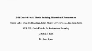 SelfGuided Social Media Training Manual and Presentation Sandy