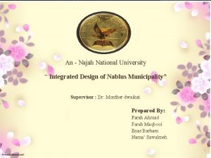 An Najah National University Integrated Design of Nablus