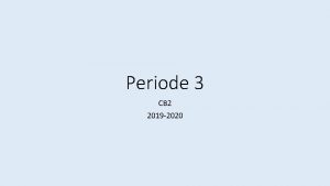 Periode 3 CB 2 2019 2020 CB 2