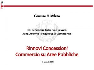 Comune di Milano DC Economia Urbana e Lavoro