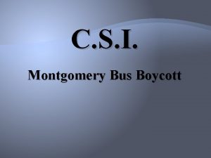 C S I Montgomery Bus Boycott What is