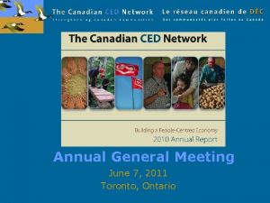 Annual General Meeting June 7 2011 Toronto Ontario