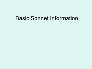 Basic Sonnet Information 1 History of the sonnet