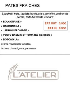 PATES FRAICHES Spaghetti frais tagliatelles fraches tortellini jambon