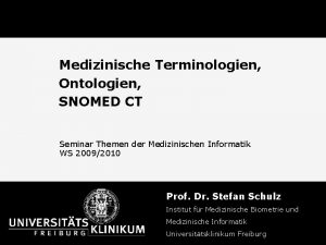 Medizinische Terminologien Ontologien SNOMED CT Seminar Themen der