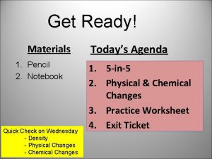Get Ready Materials 1 Pencil 2 Notebook Quick