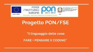 Progetto PONFSE Il linguaggio delle cose FARE PENSARE