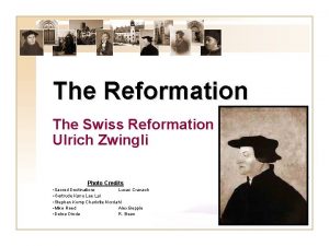 The Reformation The Swiss Reformation Ulrich Zwingli Photo