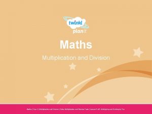 Maths Multiplication and Division Year One Maths Year