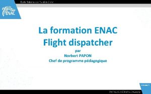 La formation ENAC Flight dispatcher par Norbert PAPON