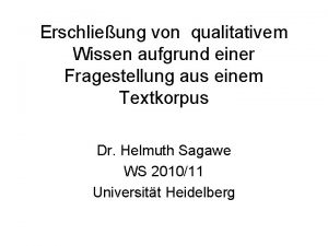 Erschlieung von qualitativem Wissen aufgrund einer Fragestellung aus