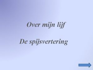 Over mijn lijf De spijsvertering Gebruikte symbolen Ga