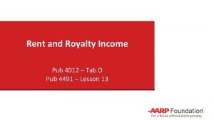 Rent and Royalty Income Pub 4012 Tab D