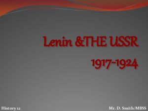 Lenin THE USSR 1917 1924 History 12 Mr