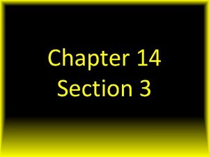 Chapter 14 Section 3 Suppose that each year