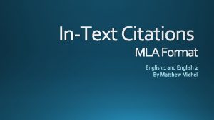 InText Citations MLA Format Standard This part of