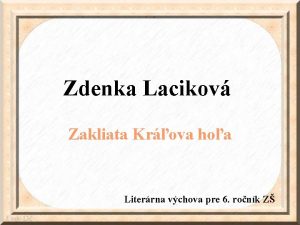 Zdenka Lacikov Zakliata Krova hoa Literrna vchova pre