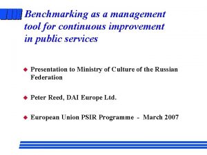 Benchmarking as a management tool for continuous improvement