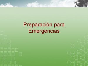 Preparacin para Emergencias Preparacin para Emergencias Faltas Principales
