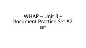 WHAP Unit 3 Document Practice Set 2 KEY