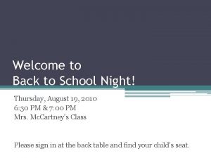 Welcome to Back to School Night Thursday August