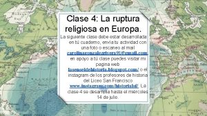 Clase 4 La ruptura religiosa en Europa La