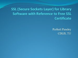 SSL Secure Sockets Layer for Library Software with