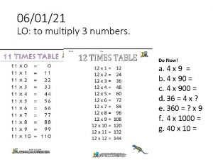 060121 LO to multiply 3 numbers Do Now