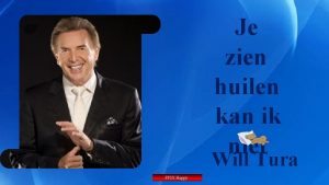 Je zien huilen kan ik niet Will Tura