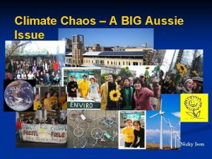 Climate Chaos A BIG Aussie Issue Climate Chaos