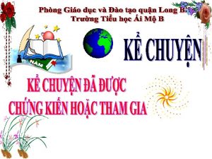 Hy k li cu chuyn m em nghe