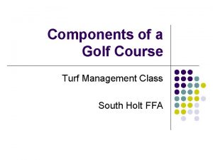 Components of a Golf Course Turf Management Class