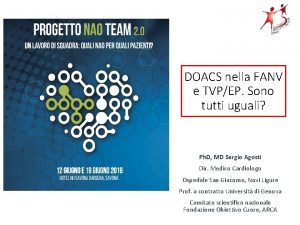 DOACS nella FANV e TVPEP Sono tutti uguali