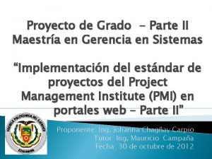 Proyecto de Grado Parte II Maestra en Gerencia