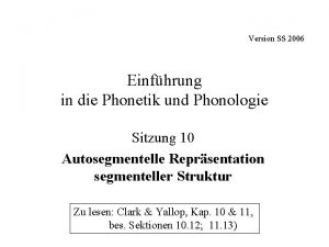 Version SS 2006 Einfhrung in die Phonetik und