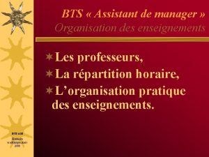 BTS Assistant de manager Organisation des enseignements Les