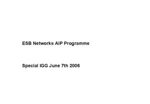 ESB Networks AIP Programme Special IGG June 7