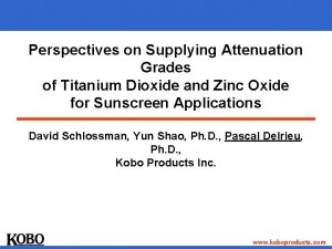Perspectives on Supplying Attenuation Grades of Titanium Dioxide