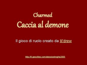 Charmed Caccia al demone Il gioco di ruolo