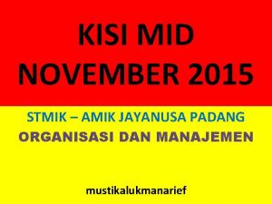 KISI MID NOVEMBER 2015 STMIK AMIK JAYANUSA PADANG