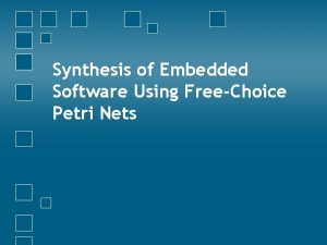 Synthesis of Embedded Software Using FreeChoice Petri Nets