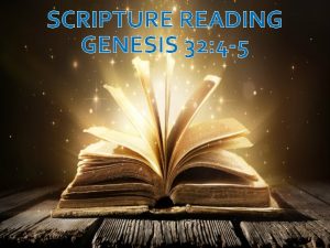 SCRIPTURE READING GENESIS 32 4 5 GENESIS 32