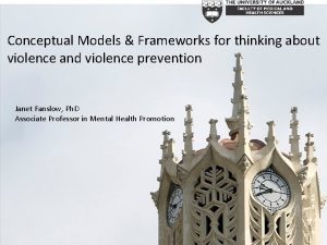 Conceptual Models Frameworks for thinking about violence and