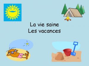 La vie saine Les vacances Checklist Shade each