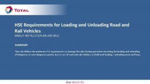 HSE Requirements for Loading and Unloading Road and